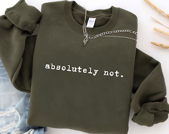 Absolutely Not Slogan SVG PNG: Grunge T-Shirt Cut Files (Digital Download)