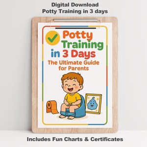 Könnte beinhalten: Digitaler Download "Potty Training in 3 Days" auf einem Holz-Klemmbrett. Das Cover zeigt eine Cartoon-Illustration eines Kindes auf einem Töpfchen mit dem Text "The Ultimate Guide for Parents". Enthält lustige Diagramme und Zertifikate.