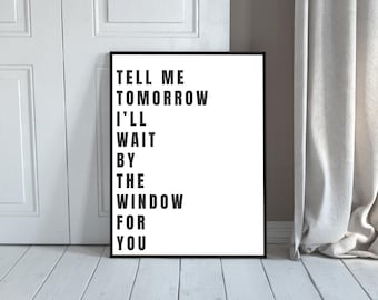 Tell Me Tomorrow I&#39;ll Wait By The Window For You Gavin and Stacey Theme Song Lyrics Poster - Instant Download Printable Wall Art