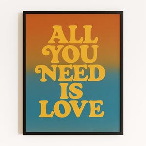 All You Need Is Love Wall Art Print - The Beatles Lyrics Digital Download Music Poster