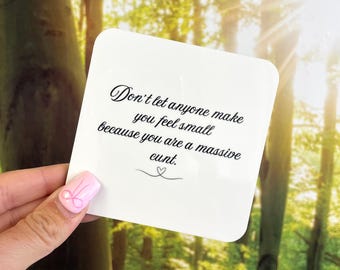 Funny Rude Coaster Gift | Offensive Quote Coaster | Sarcastic Friend Gift | Rude Colleague Gift | Adult Humour Mug Coaster