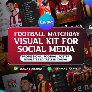 Puede incluir: Un gráfico promocional para un kit visual de día de partido de fútbol para redes sociales. El diseño presenta varias imágenes de jugadores de fútbol, logotipos de equipos y detalles de partidos. El texto incluye "Football Matchday Visual Kit for Social Media" y "Canva Editable."