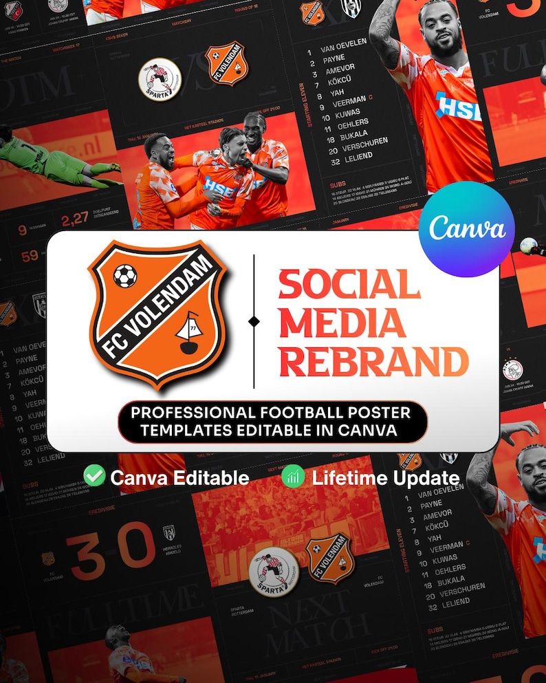 May include: A promotional graphic for FC Volendam football club, featuring a shield logo and the text "Social Media Rebrand." The design includes player images, team colors, and the phrase "Professional Football Poster Templates Editable in Canva."