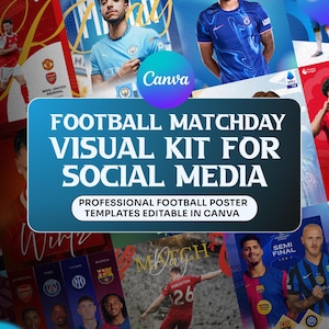 Puede incluir: Imagen promocional para un kit visual de día de partido de fútbol para redes sociales. La imagen presenta varias plantillas de carteles de fútbol con imágenes de jugadores y logotipos de equipos. El texto de la imagen dice "Football Matchday Visual Kit for Social Media".