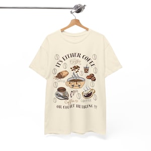 Funny Coffee Slogan T-Shirt, Humorous Java Tee, Sarcastic Caffeine Top, Cool Barista Shirt, Hilarious Espresso Apparel