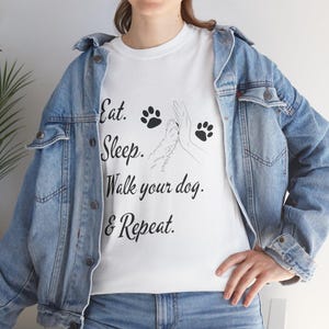 Unisex Tee Eat Sleep Walk Your Dog & Repeat, Dog Lover T-Shirt, Funny Dog Owner Gift, Dog Walking Shirt, Cute Graphic Tee