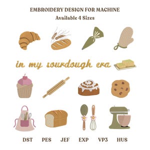 In My Sourdough Era Embroidery Bundle, Baking Stand Mixer Bread Maker, Digital File, Instant Download, Pes Dst Jef Vp3