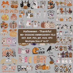 Puede incluir: Una colección digital de más de 80 diseños de bordado con temática de Halloween y Acción de Gracias que incluye fantasmas, calabazas, gansos, perros y cuervos. El texto dice Halloween - Thankful 80+ DESIGNS EMBROIDERY FILE DST, EXP, PES, JEF, HUS, VP3 Multiple Size 10cm to 23cm.
