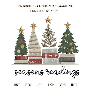 May include: Machine embroidery design featuring four stylized Christmas trees atop stacks of books. The text reads EMBROIDERY DESIGN FOR MACHINE, 4 SIZES: 4" 5" 7" 9", seasons readings, and file formats DST, PES, JEF, EXP, VP3, HUS. Trees are green and white.