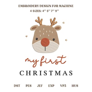Könnte beinhalten: Ein Maschinenstickmuster mit einem Rentierkopf mit braunem Fell, roter Nase und Geweih, umgeben von kleinen Sternen. Der Text lautet: EMBROIDERY DESIGN FOR MACHINE, 4 SIZES: 4" 5" 7" 9", my first CHRISTMAS, sowie die Dateiformate DST PES JEF EXP VP3 HUS.