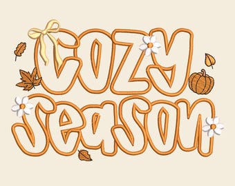 Embroidered Cozy Season Digital File, Coquette Fall Machine Embroidery, Thanksgiving Machine Embroidery Design,Fall Season Embroidery Design