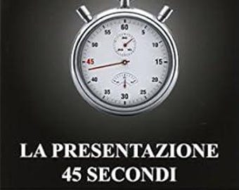 presentazione 45 secondi