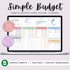 May include: A laptop screen showing a digital budget template. The screen displays a budget dashboard with sections for income, expenses, and savings. The text "Simple Budget" is at the top, with options for weekly, bi-weekly, or monthly budgeting. Includes the text "Google Sheets | 1 Tab Only | Instant Download".