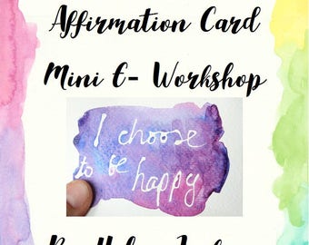 Positive Affirmation Card Mini E-Workshop