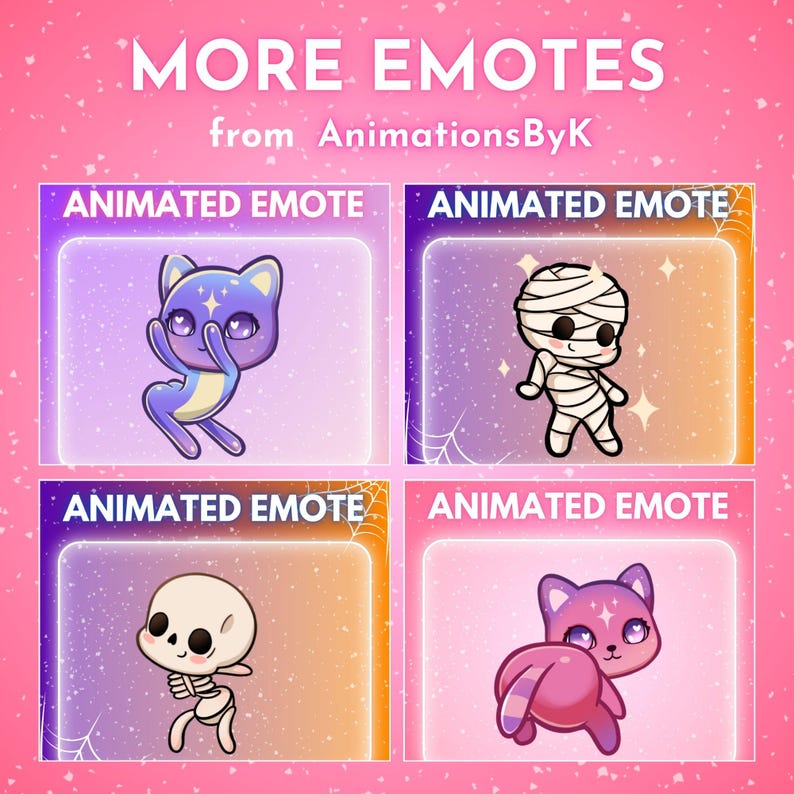 May include: A pink background with the text "MORE EMOTES" and "from AnimationsByK". Four animated emotes are displayed: a purple cat, a mummy, a skeleton, and a pink cat. Each emote is labeled "ANIMATED EMOTE".