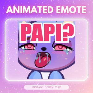 May include: Animated emote featuring a purple cartoon character with red eyes, tears, and a pink tongue. The word "PAPI?" is displayed in pink letters. The background is a gradient of purple and pink.