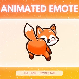 Peut inclure: Emote animé d'un renard de dessin animé avec une fourrure orange et une queue à bout blanc. Le renard est tourné vers la droite, avec une expression souriante et des joues rougissantes. Le texte "ANIMATED EMOTE" est en haut et "INSTANT DOWNLOAD" en bas.