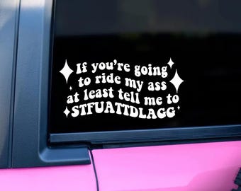 Funny Sassy Car Decals, STFUATTDLAGG, Girl Decals