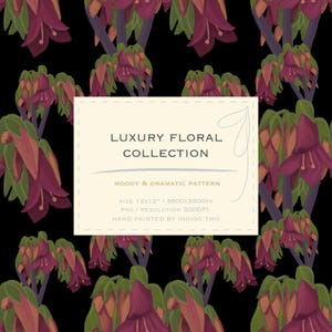 May include: A digital art print featuring a repeating pattern of burgundy and orange flowers with green leaves on a black background. The text "LUXURY FLORAL COLLECTION" is displayed on a cream-colored rectangle. The words "MOODY & DRAMATIC PATTERN" are also visible.