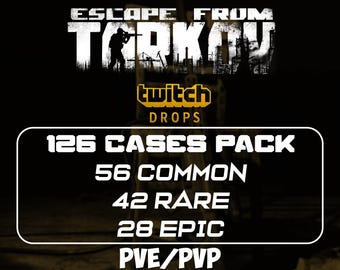 Escape from Tarkov | 126 Cases Twitch Drops | 56 Common + 42 Rare + 28 Epic