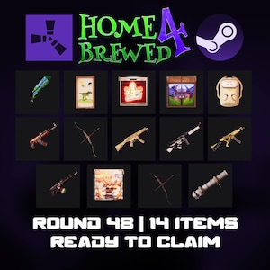 Puede incluir: Imagen promocional con el texto "HOME BREWED" y "ROUND 48 | 14 ITEMS READY TO CLAIM". Presenta 14 artículos, incluyendo armas, una mochila y obras de arte, con un logo de Steam en la esquina superior derecha, sobre fondo morado.