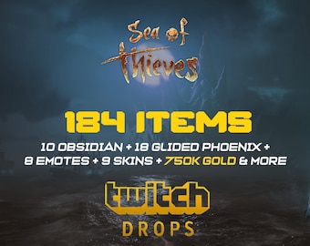 Sea of Thieves - 184 Items Twitch Drops - 750k Gold/Obsidian Rug/Phoenix/EWR