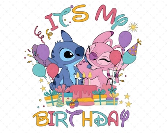 Stitch and Angel Birthday Png, Its My Birthday Png, Happy Birthday Png, Family Vacation Png, Magical Kingdom, Digital Download