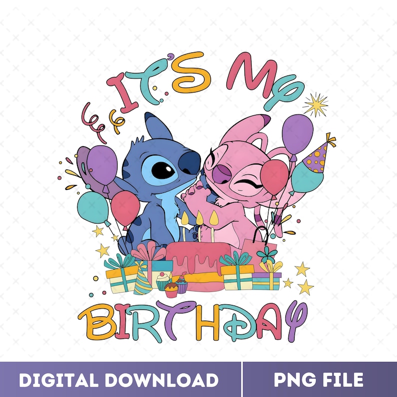 May include: A digital graphic featuring the characters Stitch and Angel from Lilo & Stitch. They are embracing in front of a birthday cake with candles. The words "It's Me Birthday" are written above and below the characters in colorful letters. Balloons and gifts are also included.