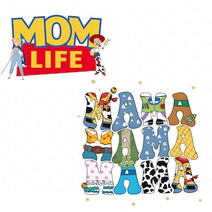 May include: A graphic design featuring the words "MOM LIFE" in yellow and red, with cartoon characters. Below, the word "MAMA" is repeated three times, each letter designed with a different pattern and character theme.
