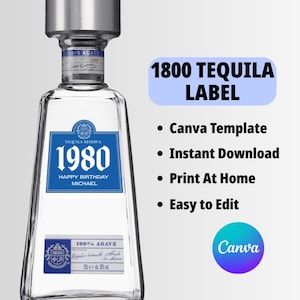 1800 Silver Tequila Label Canva Template, Custom Bachelor Party Gift, Wedding gift, Birthdays, Events,  and Mother's day gift for her!