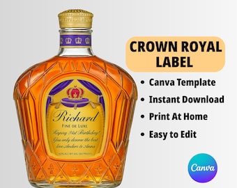 Crown Royal Whisky Label Canva Template lnstant Download Groomsmen Gift, Bachelorette Party Gifts, Birthday gift or Anniversary gift for her