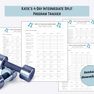 May include: A set of four white workout program tracker sheets titled Katie's 4-Day Intermediate Split, featuring tables for tracking sets, reps, and weight. Two silver dumbbells with black grips are positioned in front of the papers.