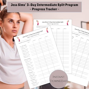 Könnte beinhalten: Ein Satz druckbarer Fitness-Fortschritts-Tracker mit dem Text "Jess Sims' 3-Day Intermediate Split Program - Progress Tracker." Das Bild zeigt drei Trainingsblätter mit Übungslisten und Abschnitten zur Fortschrittsverfolgung. Auch die Worte "Instant Download" sind sichtbar.