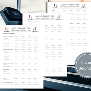 May include: Three printable workout plan sheets titled "Joslyn's 3-Day Split + Walk" with different class focuses: Upper Body Push, Legs and Core, and Upper Body Pull. Each sheet has exercise sections with space to record sets and reps. A treadmill is visible in the background.