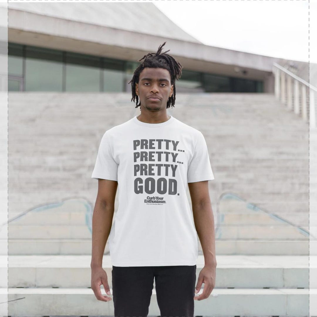 Curb Your Enthusiasm 'pretty Good' White Graphic T-shirt UK