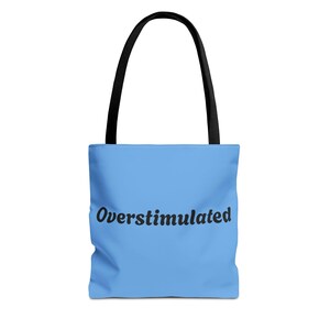 Overstimulated Tragetasche - Stilvolle wiederverwendbare Tragetasche, perfektes Geschenk für Studenten, umweltfreundliche Einkaufstasche, trendiges Accessoire