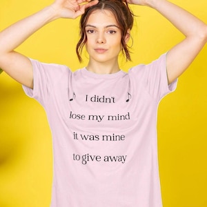 I Didn't Lose My Mind - Robbie Williams Lyric Tee - No Regrets Song Quote - Robbie Williams Fan Art Tee - Iconic Lyrics Gift