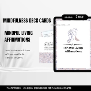 Op de afbeelding: Afbeelding van een digitaal product met "Mindfulness Deck Cards" en "Mindful Living Affirmations". De afbeelding bevat een tablet met een kaartontwerp, extra kaarten en tekst met 50 afdrukbare affirmatiekaarten, bewerkbaar in Canva.