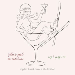 Peut inclure: Illustration au trait d'une skieuse dans un verre à martini, tenant un cocktail. La skieuse porte un casque et des lunettes, avec des skis appuyés contre le verre. Texte : "Skier girl in martini" et "digital hand-drawn illustration."