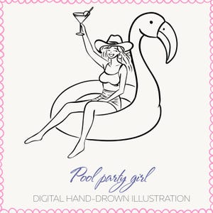 Peut inclure: Illustration numérique en noir et blanc d'une personne sur une bouée gonflable flamant rose, tenant un cocktail. La personne porte un chapeau de cow-boy et un maillot de bain. Le texte indique "Pool party girl" et "DIGITAL HAND-DRAWN ILLUSTRATION".