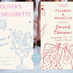 May include: Two invitations for a bachelorette party. One features a disco ball and the text "Olivia's Bachelorette Pajamas & Prosecco". The other says "Pajamas & Prosecco Honoring Sarah Thomas" with illustrations of women in pajamas.