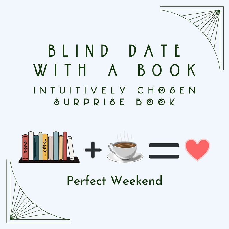 Blind Date with a Book: Searching for the perfect weekend companion? intuitively chosen surprise book from a highly curated collection of high quality new and used books, comes wrapped with surprise goodies. Books + Tea = Love. Perfect weekend.