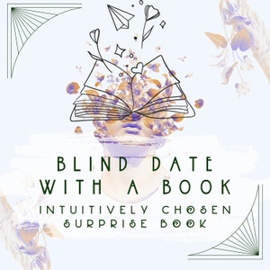 Graphic of bust with flowers and books covering eyes. Blind Date with a Book:  intuitively chosen surprise book from a highly curated collection of high quality new and used books, comes wrapped with surprise goodies