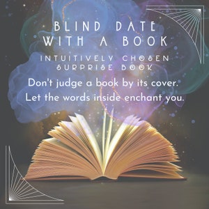 Blind Date with a Book: intuitively chosen surprise book from a highly curated collection of high quality new and used books, comes wrapped with surprise goodies. Don't judge a book by its cover. Let the words inside enchant you.