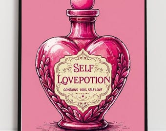 Self Love Potion Digital Print | Pink Aesthetic Heart-Shaped Bottle Wall Art | Whimsical Self Care Decor