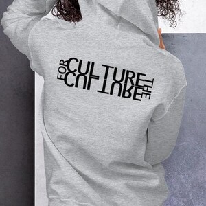 For The Culture Unisex Hoodie, Manarism, Sweatshirt, Culture hoodie, Culture sweatshirt, Gift for him, Gift for her, Trending Hoodies