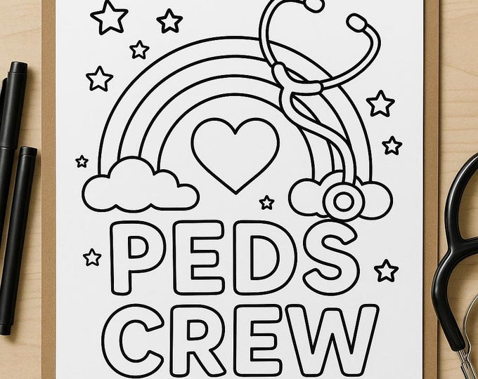 Peds Crew Coloring Page Pediatric Nurse Rainbow Printable | Pediatric Clinic Decor | Kids Nurse Appreciation Instant Download | Digital PDF