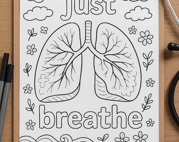 Just Breathe Coloring Page Lung Anatomy Printable for Stress Relief | Respiratory Nurse Gift | Mindfulness Medical Art Instant PDF Download