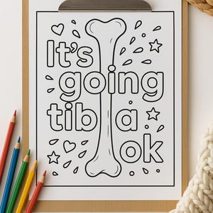 It&#39;s Going Tibia Okay&quot; – Funny Orthopedic Coloring Page | Instant Download | Nurse Gift | Bone Pun Printable | Medical Student Relaxation