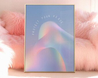 Y2K Aura Gradient Print: Protect Your Peace Manifestation Poster (Digital Download)